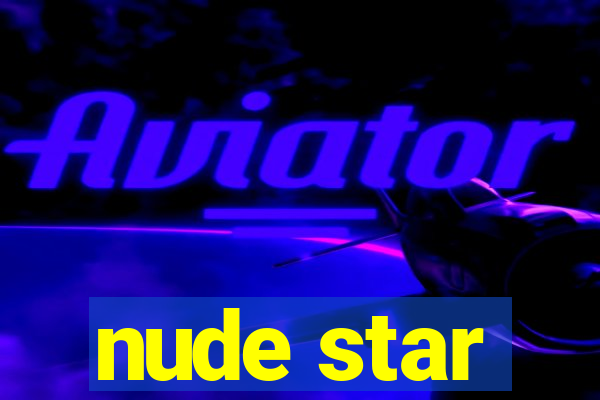 nude star